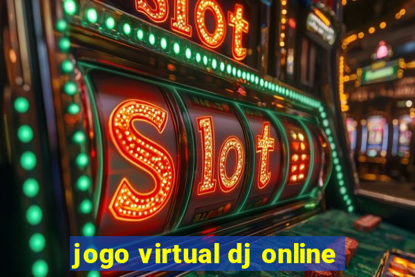 jogo virtual dj online